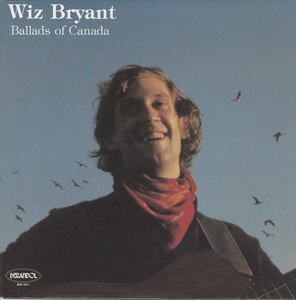 Wiz bryant ballads of canada front