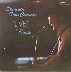 Stompin tom live at the horseshoe %28dominion%29 front