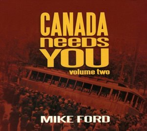 Ford  mike   canada needs you volume 2