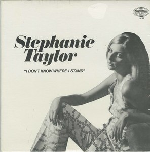 Stephanie taylor i don't know where i stand