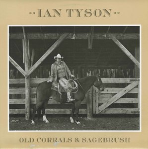 Ian tyson old corrals and sagebrush