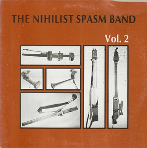 Nihilist spasm band vol 2