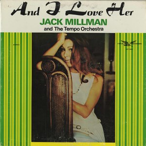 Jack millman   and i love her front