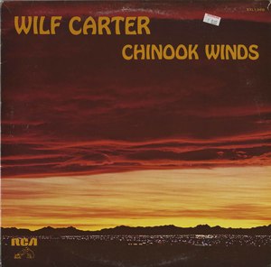 Wilf carter   chinook winds front
