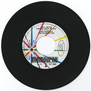 45 jack harden   the silhouettes   i will never turn my back on you %28melbourne gt 3352%29