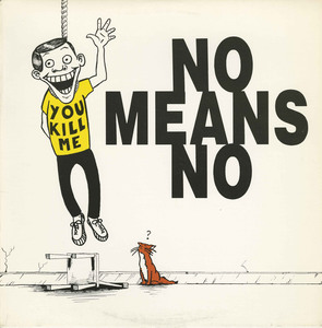 Nomeansno   you kill me %28ep%29 front