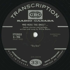 Willie dunn who were the ones %28cbc radio canada e 796%29 side 01 label