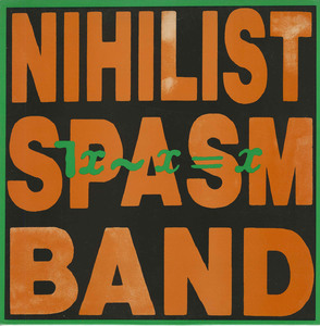 Nihilist spasm band %c2%acx x x front