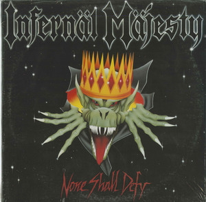 Infernal majesty   none shall defy front sealed