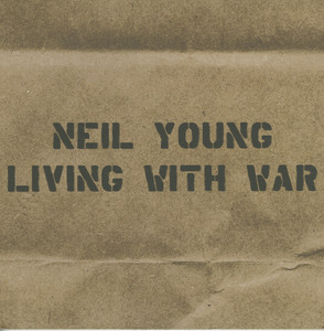 Neil young   living with war front