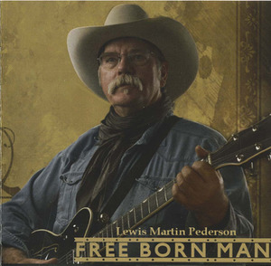 Cd lewis pederson free born man front