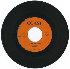 45 spring   as feelings go %28coast c 1970%29 side 01