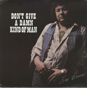 Len henry   don't give a damn kind of man front
