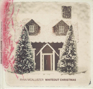 Cd ryan mcallister   whiteout christmas front