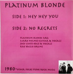 Platinum blonde   hey hey you bw no regrets %283%29