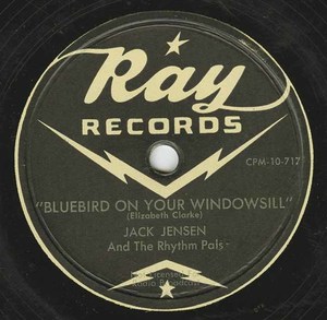 78 jack jensen   the rhythm pals bluebird on your windowsill