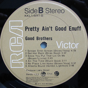 Good brothers   pretty aint good enuf %281%29