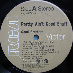 Good brothers   pretty aint good enuf %282%29