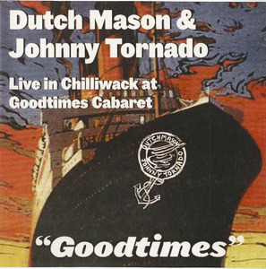 Cd dutch mason   goodtimes %28with johnny tornado front