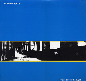 Rational youth   i want to see the light %284%29
