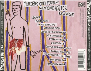 Cd pigment vehicle   murder's only foreplay when you're hot for revenge inlay