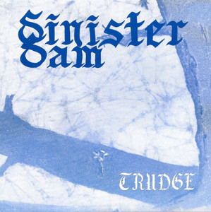 Sinister sam   trudge %284%29