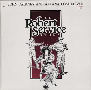 John cairney and allanah o'sullivan tell the robert service story front