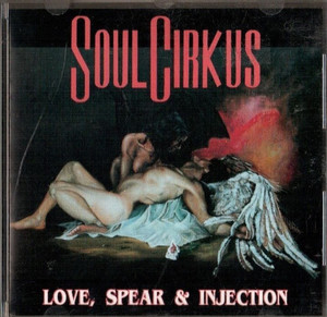 Soul cirkus   love  spear and injection %282%29