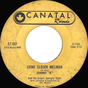 Johnny k and the singin' swingin' eight  lemonade bw come closer melinda %282%29