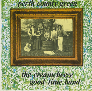 Creamcheeze goodtime band   perth county green opened front