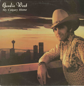 Gordie west   my calgary home front