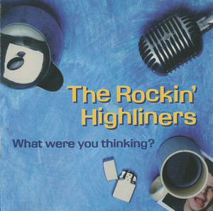 Cd rockin highliners   what were you thinking front