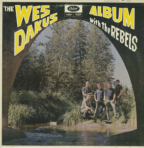 Wes dakus   the wes dakus album with the rebels front