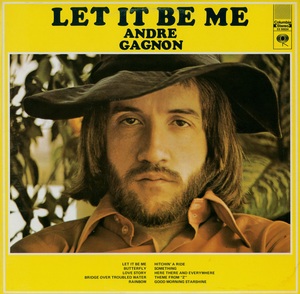Gagnon andr%c3%a9 let it be me 1971 couverture