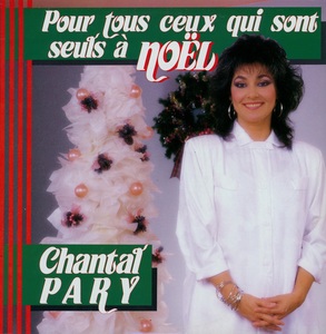 Pary chantal pour tous ceux qui sont seuls %c3%a0 no%c3%abl 1987 couverture
