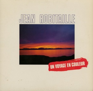 Robitaille jean un voyage en couleur 1984 couverture