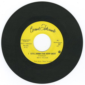 45 brent titcomb    i still wish the very best vinyl 01