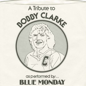 Blue monday bobby clarke %283%29