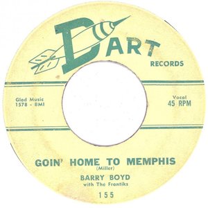Barry boyd with the frantiks goin home to memphis dart texas