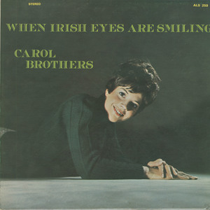 Carol brothers when irish eyes are smiling front