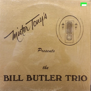 Butler  bill   mister ton'y presents...