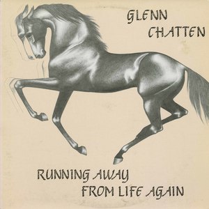 Glenn chatten running away from life again front
