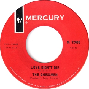 The chessmen canada love didnt die 1965