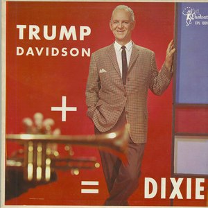 Trump davidson plus   dixie