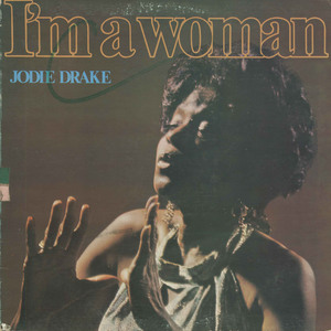 Jodie drake   im a woman front