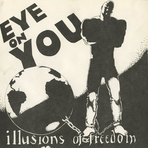 45 eye on you illusions of freedom front