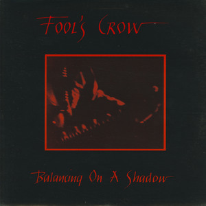 Fool's crow   balancing on a shadow front