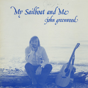 John greenwood   my sailboat and me front