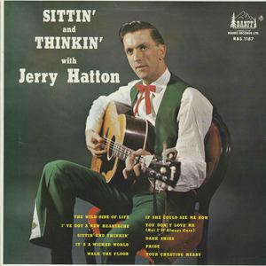 Jerry hatton sittin and thinkin front