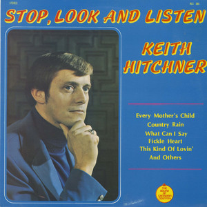 Keith hitchner   stop  look   listen front